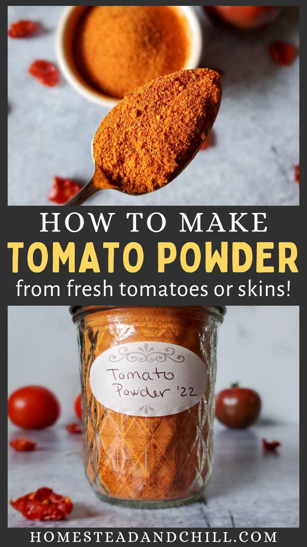 How to Make Tomato Powder (Fresh Tomatoes or Skins) Homestead and Chill