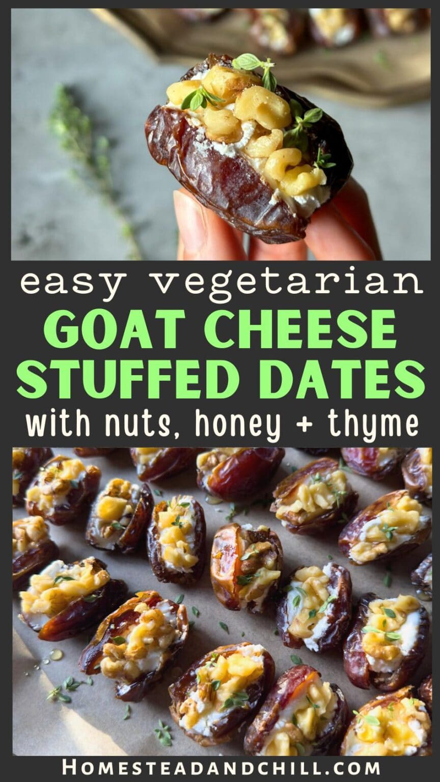 Easy Stuffed Dates With Goat Cheese Nuts Honey And Thyme Homestead 