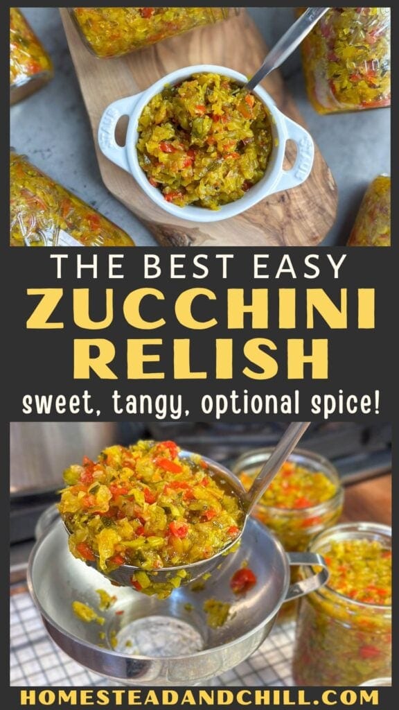 The Best Zucchini Relish Recipe (Canning, Freezer or Refrigerator)